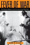 Influenza Epidemic in the U.S. Army During World War I (Paperback) P831